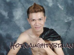 Hotnaughtybrian