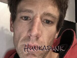 Hunkadunk