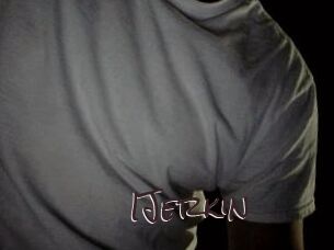 IJerkin