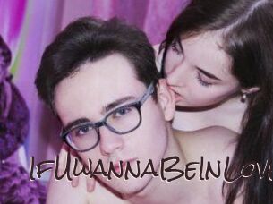 IfUwannaBeInLove
