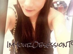ImYourObsessionTS