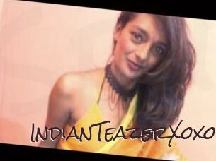 IndianTeazerXoxo