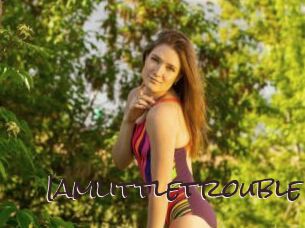 Iamlittletrouble