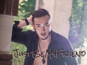 JustBeMyFriend