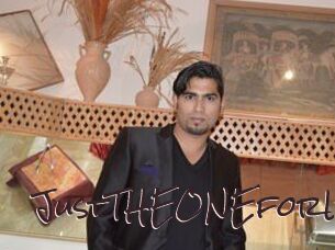 JustTHEONEforU