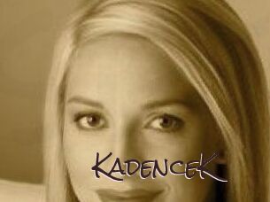 KadenceK