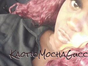 KaoticMochaGucci