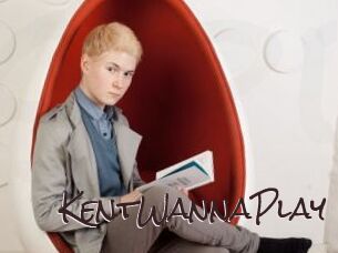 KentWannaPlay