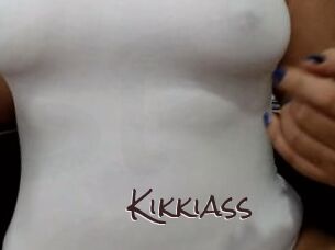 Kikkiass