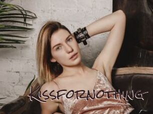 Kissfornothing