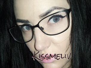 Kissmeliv