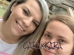 LARAxKARA