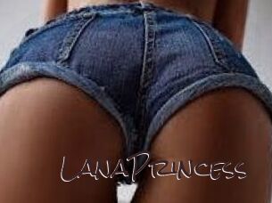 LanaPrincess