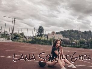 Lana_SoWildGirl