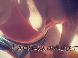 Latinaknowsbest