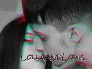 LollaandLouis