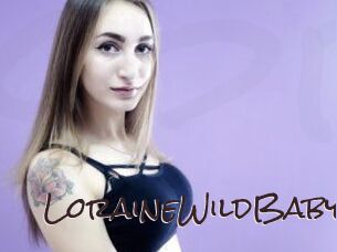 LoraineWildBaby