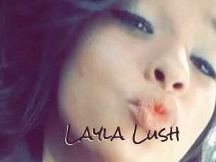 _Layla_Lush_