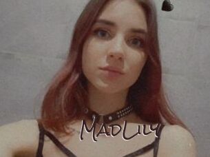 MadLily