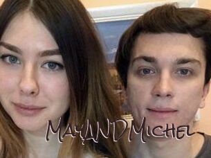 MayANDMichel