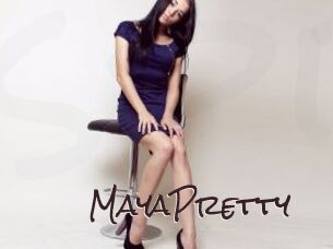 MayaPretty