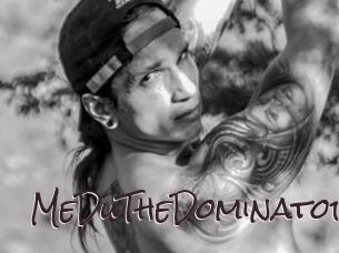 MeDuTheDominator