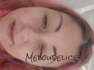 Meloudelices