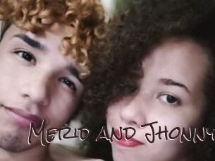 Merid_and_Jhonny