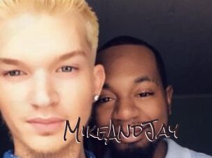 MikeAndJay