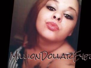MillionDollarEyez