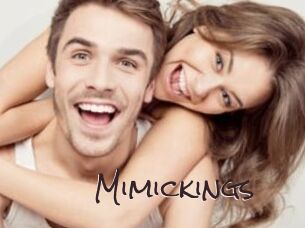 Mimickings