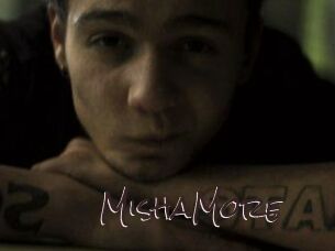 MishaMore
