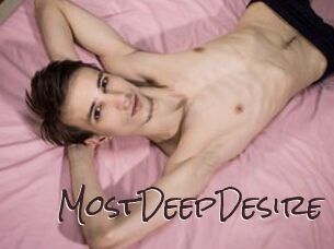 MostDeepDesire