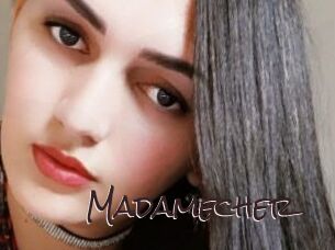 Madamecher