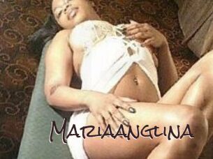 Mariaanglina