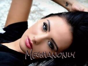 Meghanonly