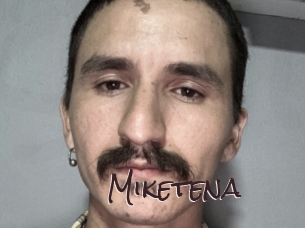 Miketena
