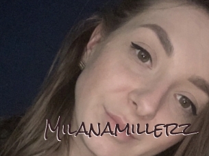 Milanamillerz