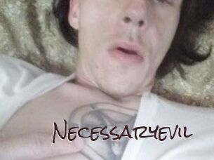 Necessaryevil