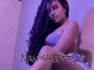 Nanisweett30