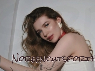 Noreencutsforth