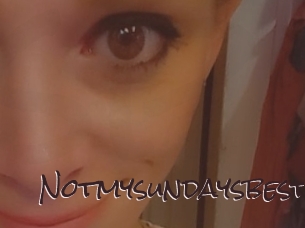 Notmysundaysbest
