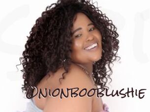 Onionbooblushie