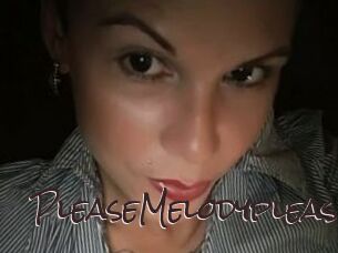 PleaseMelodyplease