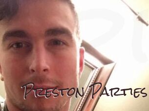 Preston_Parties