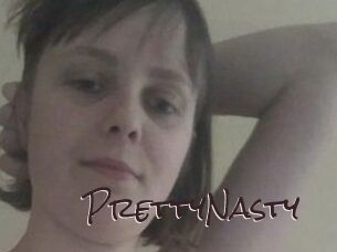 PrettyNasty