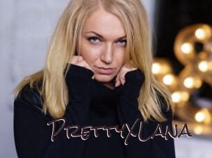 PrettyXLana