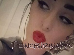 PrincesIrinaFox