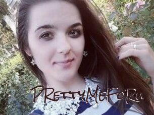 PRettyMeFoRu