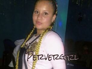 Pervergirl